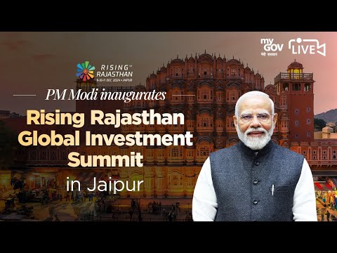 LIVE: PM Modi inaugurates Rising Rajasthan Global Investment Summit in Jaipur