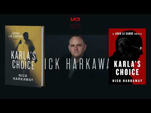 Karla's Choice #JohnLeCarré , #NickHarkaway