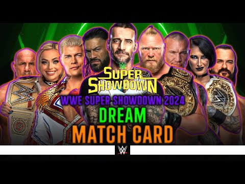 WWE Super ShowDown 2024 - Dream Card [v2]