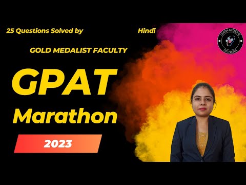 GPAT 2025 | 25 Questions solved | in HINDI  Discussion with Explanation |GPAT Marathon 2025