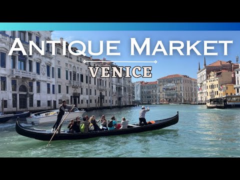 🛶One of the Best Markets for Vintage and Antiques in Venice▫️ 4K