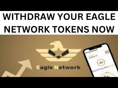 HOW TO WITHDRAW YOUR EAGLE NETWORK TOKENS NOW