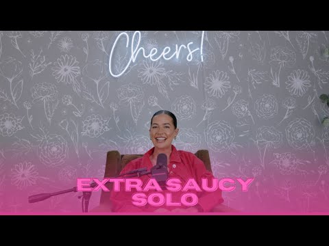 EP 44 | extra saucy solo