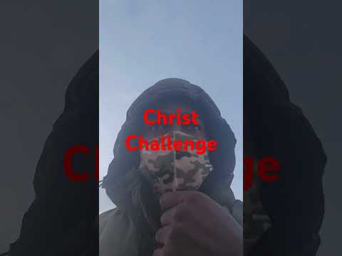 Christ Challenge