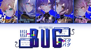 [KAN/ROM/ENG] BUG (Bagu/バグ) Nightcord at 25:00 × Len Cover [COLOR CODED LYRICS]