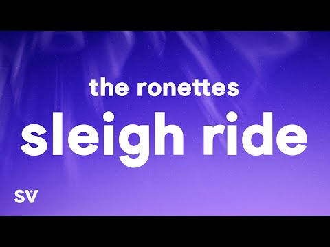 The Ronettes - Sleigh Ride (Lyrics)