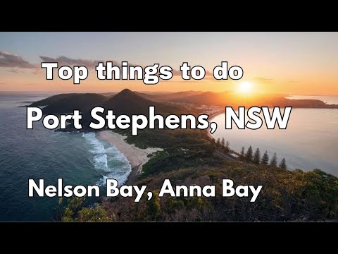 Top things to do in Port Stephens, Anna Bay, Nelson Bay NSW Australia