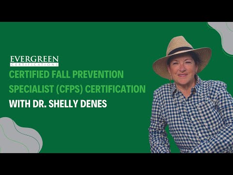 Becoming a Certified Fall Prevention Specialist (CFPS)