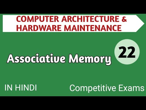 Lec - 2.8 Associative Memory in Computer Architecture in Hindi