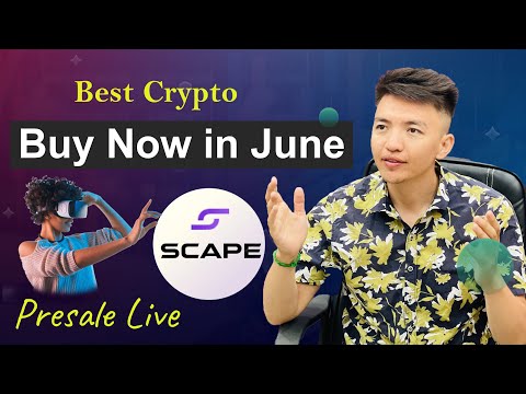 Best Cryptocurrency To Buy Now in June 2024 | 5Scape Presale Complete Review | 100X Project