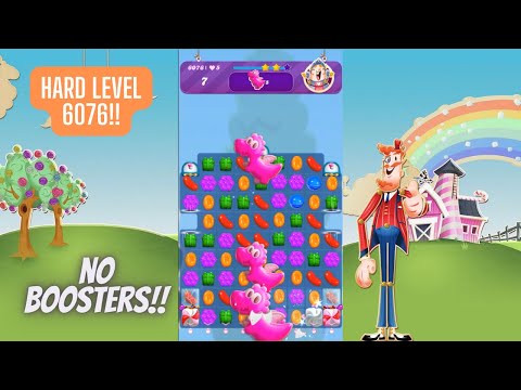 Candy Crush Saga Level 6076 | No Boosters