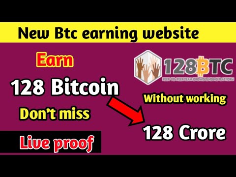 128 btc | Earn 128 bitcoin | New btc earning website 2021 | Earn money online | Crypto airdrop 2021