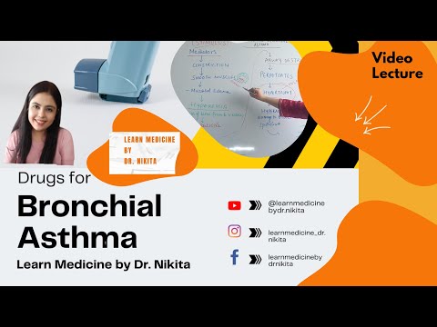 Drugs for Bronchial Asthma  - Introduction by Dr. Nikita| Bronchial Asthma