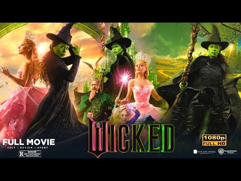 Wicked Part -1 Full HD Movie | Ariana Grande | Wicked Full Movie Review & Facts | Part -2