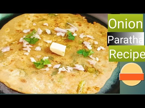 Pyaz ka paratha recipe|Onion Paratha recipe|Spicy Onion Paratha recipe|