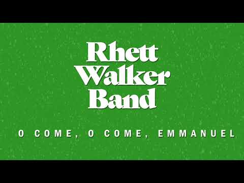 Rhett Walker Band - "O Come, O Come, Emmanuel" (Official Audio)