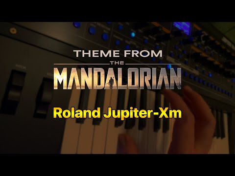 Theme from THE MANDALORIAN - Roland Jupiter-Xm