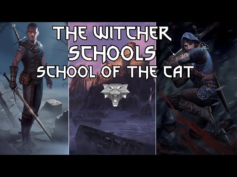 School of The Cat | The Witcher Schools | Witcher Lore