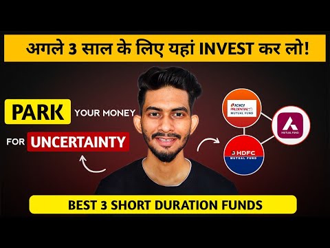 Navigating The Market: Top 3 SHORT Duration Mutual Funds For Next 1-3 YEARS!