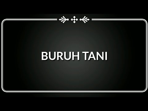 LIRIK LAGU BURUH TANI UNTUK STUDENT DAY UDAYANA 2019