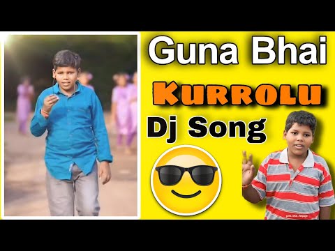 Guna bhai trolling dj song Instagram trending memers kurrlo Guna bhai hard roadshow mix telugu songs