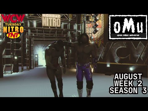 WCW NITRO Open Mike Universe (Season 3 August Week 2)