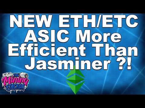 NEW EZ100 ETC / ETHash ASIC Miner That Is More Efficient and Powerful Than The Jasminer X-16-p ?