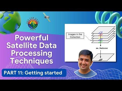 (11/14) Mastering Map & Reduce in Earth Engine in JavaScript |Geo for Good 2023