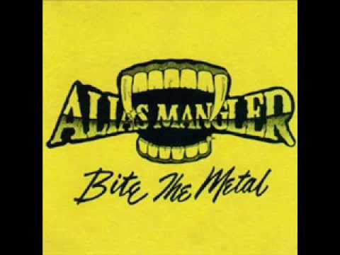 Alias Mangler - Bite The Metal