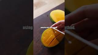 The best way to cut a mango