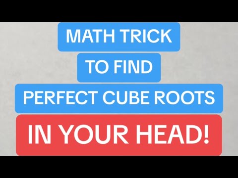 Find Perfect Cube Roots in YOUR HEAD!