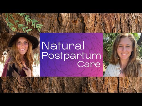 Natural and Nourishing Postpartum Care (with Savannah Lamb)