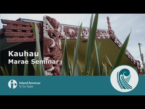 Kauhau Marae Seminar | Tax treatment for Marae