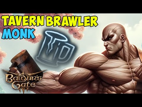 How To Be The Best Monk Possible in BG3  - Tavern Brawler Monk Early Game Guide | Baldur's Gate 3