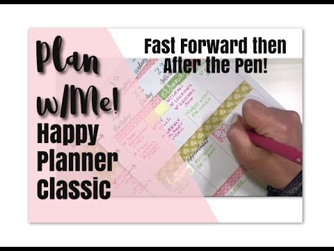 Happy Planner Plan with Me! Fast Forward then After the Pen CLASSIC VERTICAL LAYOUT