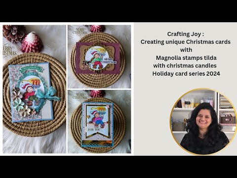 Crafting Joy : Creating unique Christmas cards with magnolia stamps tilda with christmas candles