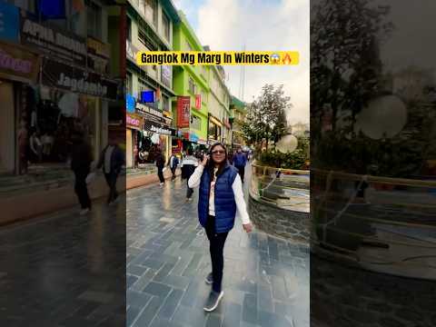 Gangtok Mall Road In Winters😳😱 #gangtok #mallroad #mgmarg #mgmarggangtok #gangtoksikkim