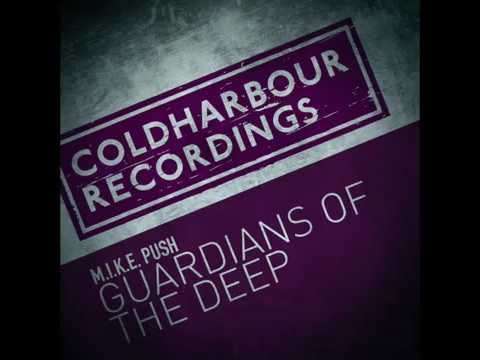 M.I.K.E. Push - Guardians Of The Deep