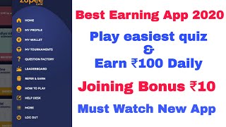 Best Earning App 2020 Earn ₹100 Daily Play easiest quiz and Earn Money