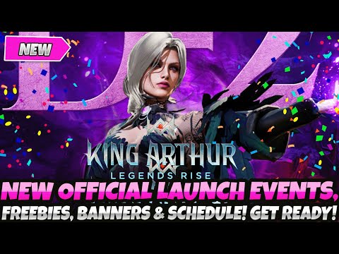 *OFFICIAL LAUNCH EVENTS REVEALED!!* + NEW FREEBIES, BANNERS & SCHEDULE! (King Arthur Legends Rise