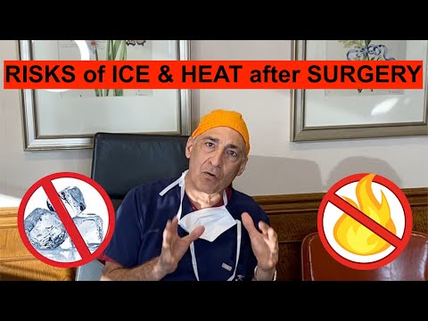 QUICK EXPLANATIONS: Why you should NEVER use ICE or HEAT after Surgery