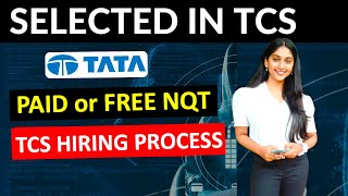 Selected in TCS | Free or Paid NQT ? | TCS Hiring Process Explained