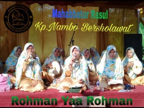 Rohman Yaa Rohman-MahabbaturRasul di Kp.Nambo-Sukasejati Bersholawat