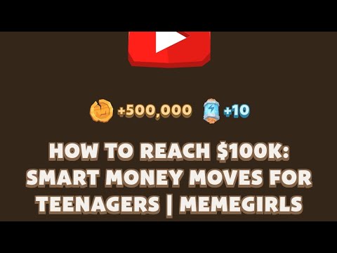 HOW TO REACH $100K: SMART MONEY MOVES FOR TEENAGERS | MEMEGIRLS | Memefi New Video Code