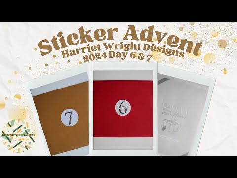 Advent open with me- Day 6 & 7ft Harriet wright Designs 2024