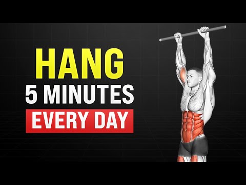 Hanging for 5 Minutes Every Day Will Completely Transform Your Body