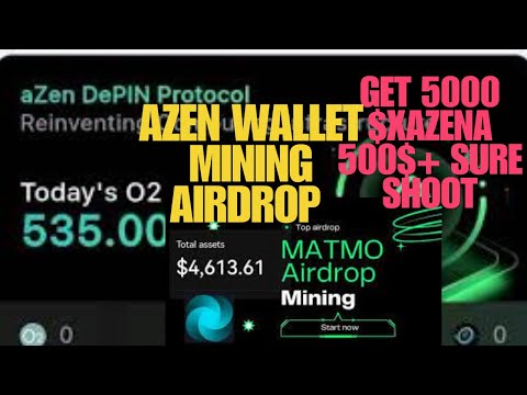 Azen Wallet Mining Airdrop|আগুন অফার ইনস্ট্যান্ট 5000 জাজেন টোকেন Get 5000 $Xazena =500$+ Sure shoot