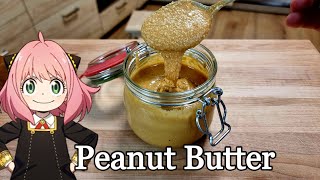 Homemade Peanut Butter 🧈🥜 #anya #spyxfamily #peanut #shorts