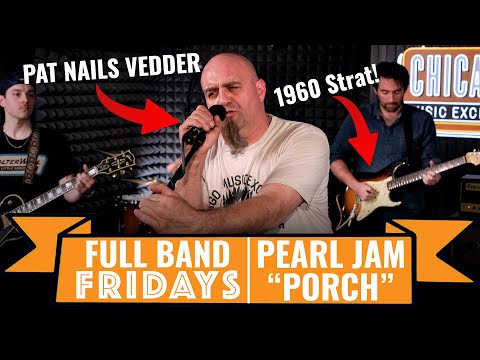 "Porch" Pearl Jam | CME Full Band Fridays