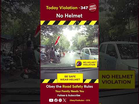 Today Violation 347 -  Protect Your Ride with Helmet #otr #chennaitrafficpolice #obeytherules